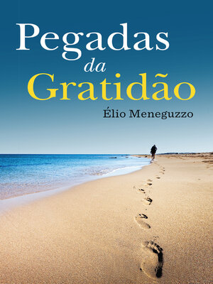 cover image of Pegadas da Gratidão